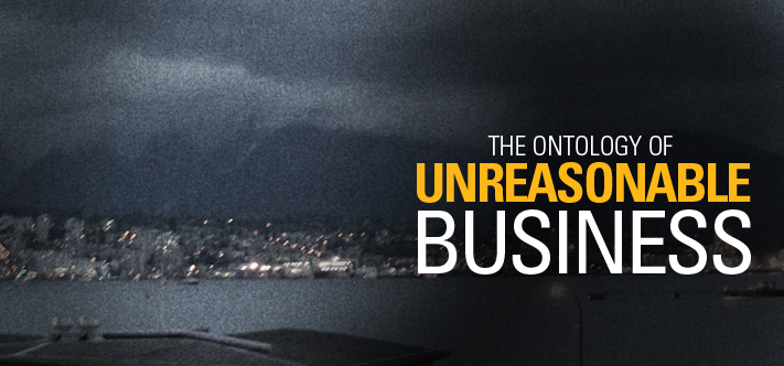 ontology_of_unreasonable_business